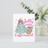 Jolly and Caffeinated (Standing Front)