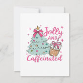 Jolly and Caffeinated (Back)