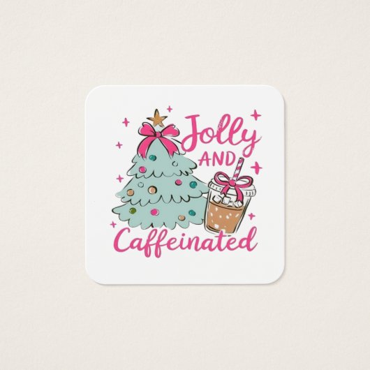 Jolly and Caffeinated (Front)