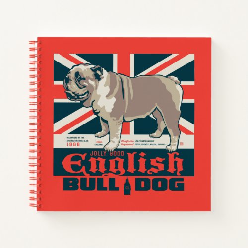 Jolly Good English Bulldog Notebook