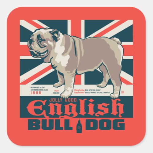 Jolly Good English Bulldog Square Sticker