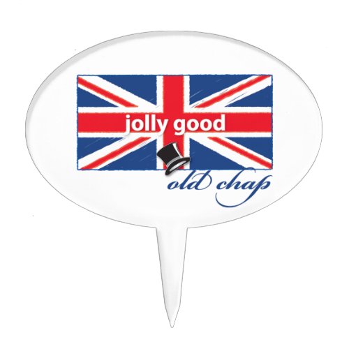 Jolly good old chap cake topper