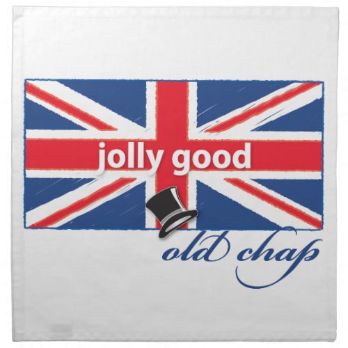 Jolly good old chap napkin