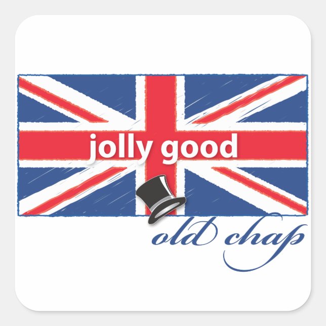 Jolly good old chap! square sticker (Front)