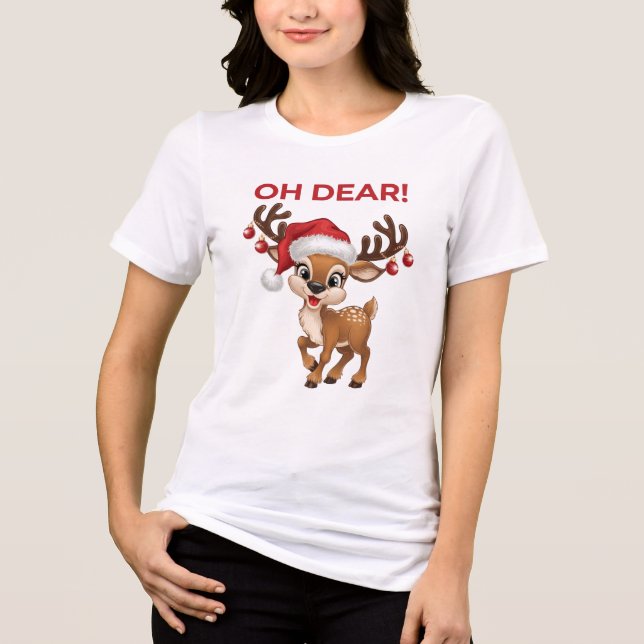 Jolly Jingle Threads Oh Dear! Cute Reindeer Tri-Blend Shirt (Front)