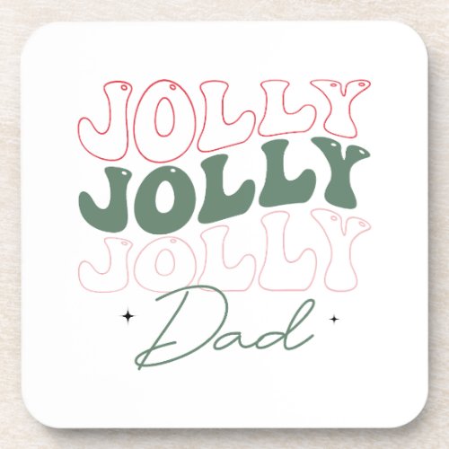 Jolly Jolly Jolly Dad Fun Festive Christmas  Beverage Coaster