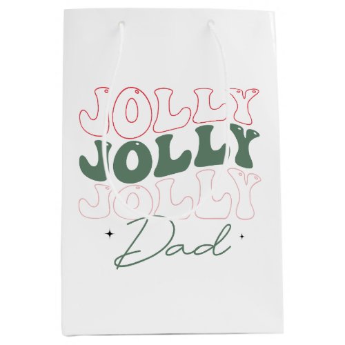 Jolly Jolly Jolly Dad Fun Festive Christmas  Medium Gift Bag