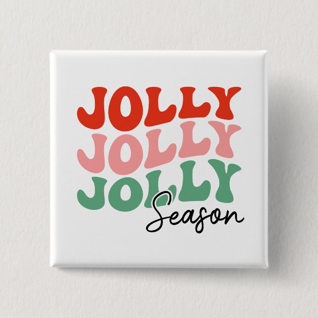 Jolly Jolly Jolly Season  Retro Holiday Typography Button (Front)