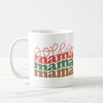Jolly Mama Retro Groovy Christmas Holidays Coffee Mug