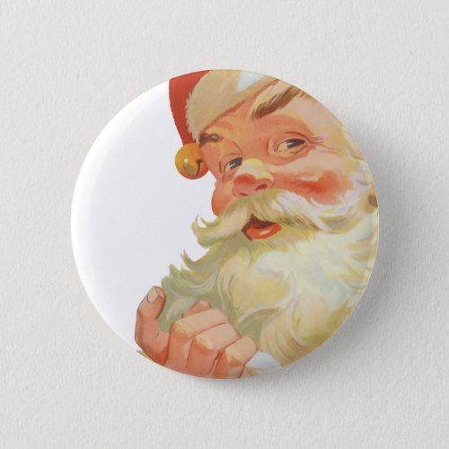 Jolly Santa Claus with a Secret Vintage Christmas Pinback Button