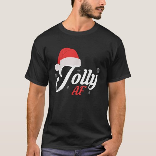 Jolly Santa Hat AF Snowflakes Merry Christmas T_Shirt