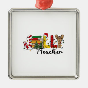 Jolly Teacher Metal Ornament