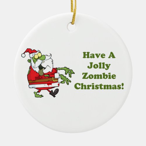 Jolly Zombie Christmas Ceramic Ornament