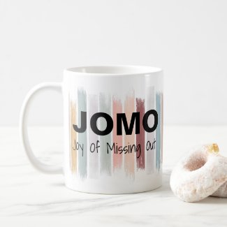 JOMO Joy Of Missing Out Paint Brush Strokes Coffee Mug