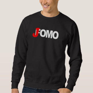 Jomo Not Fomo Joy Of Missing Out For Introverts Sweatshirt