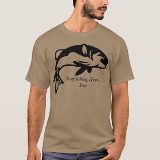 Jon B inspired Keep Fishing Never Stop T-Shirt