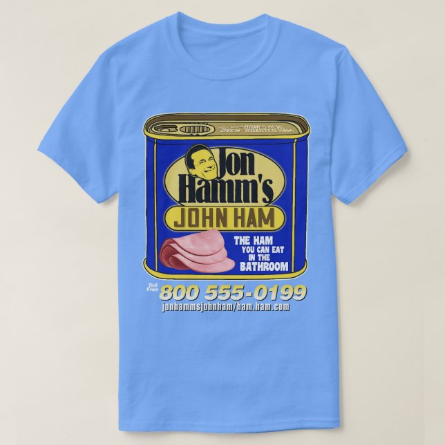 Jon Hamms John Ham T-Shirt (Design Front)