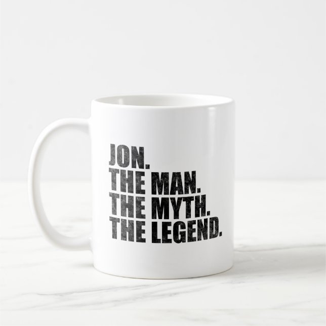 Jon name, Jon The Man The Myth The Legend Coffee Mug (Left)