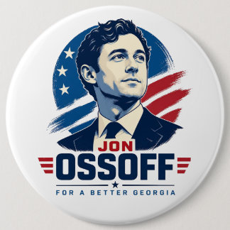 Jon Ossoff for a Better Georgia Button