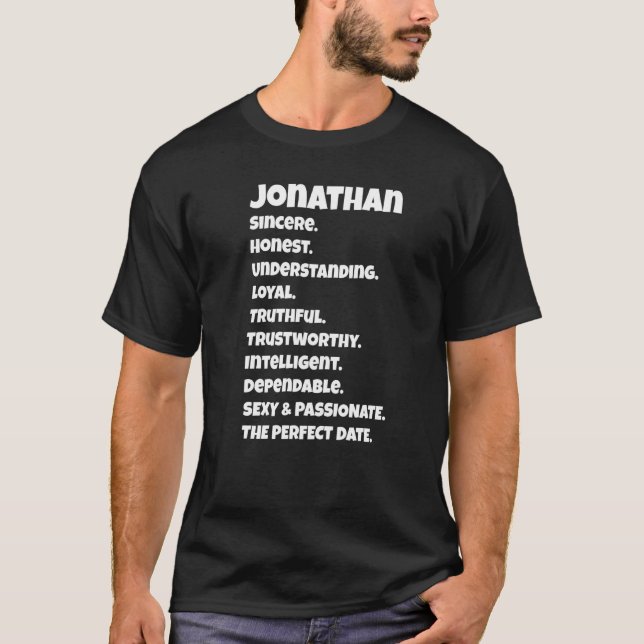 Jonathanperfect Date Qualities  Sarcastic Saying F T-Shirt (Front)