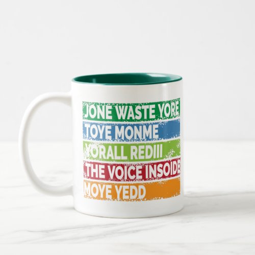 Jone waste yore toye monme yorall rediii Two_Tone coffee mug