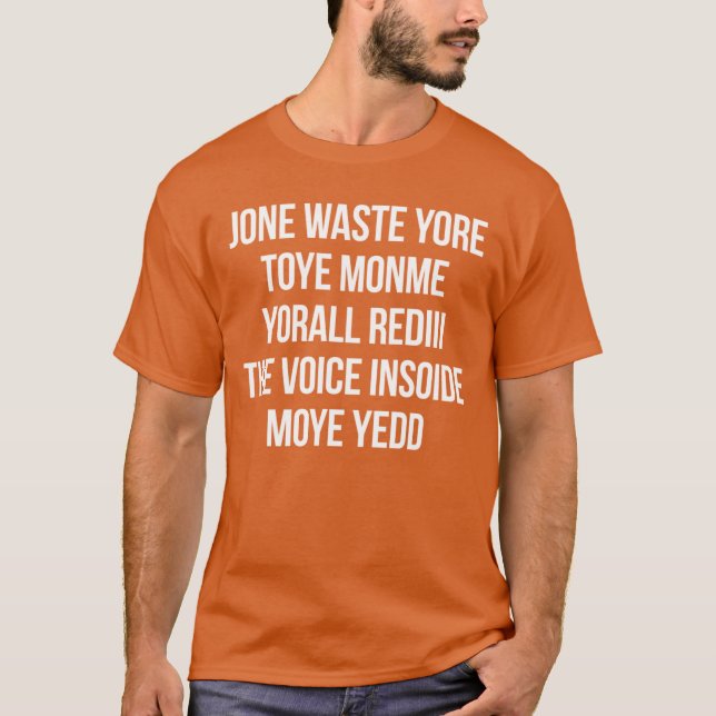 JONE WASTE YOREOYE MONME YORALL REDIIIHE VOICE INS T-Shirt (Front)