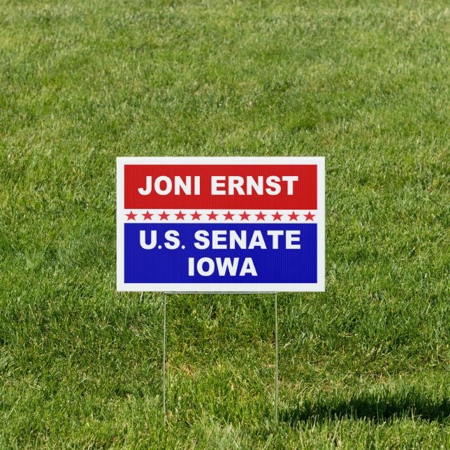 Joni Ernst US Senate Iowa 2020 Sign (Insitu)