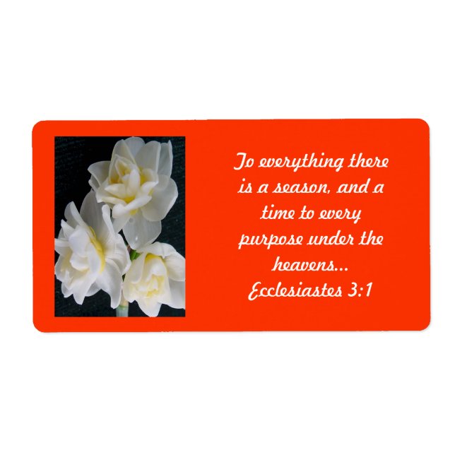 Jonquil Flower - Ecclesiastes 3:1 Label (Front)
