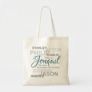 Jonquil Idiot Tote