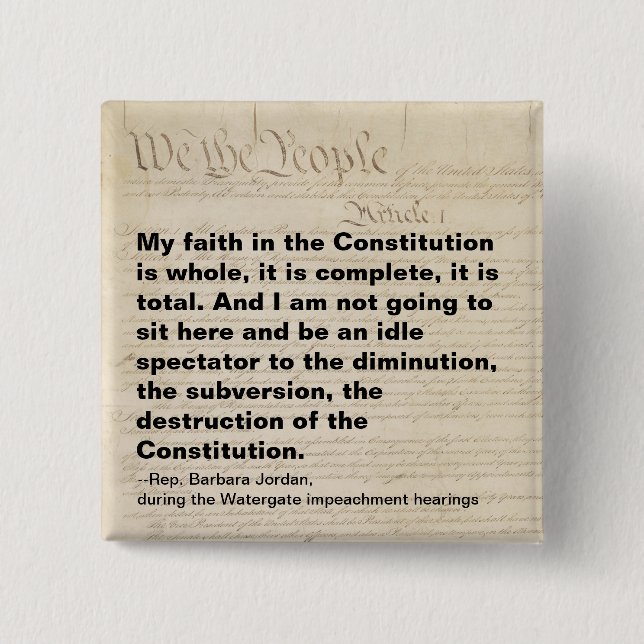 Jordan Impeachment Quote Constitution Watergate Button (Front)