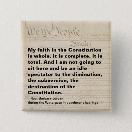 Jordan Impeachment Quote Constitution Watergate Button