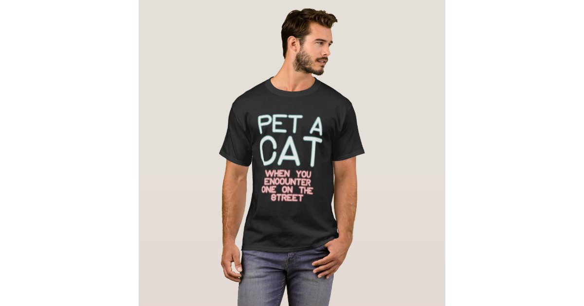 Jordan Peterson Pet A Cat T Shirt Zazzle Com