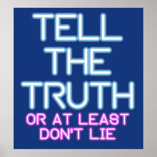 Jordan Peterson: Tell The Truth... Poster | Zazzle.com