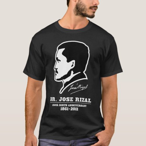 Jose Rizal  150th Birth Anniversary Souvenirs T_Shirt