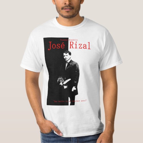 Jose Rizal Philippine National Hero T_Shirt
