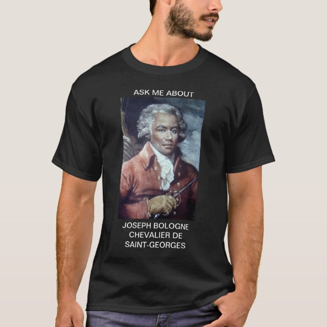 Joseph Bologne Chevalier De Saint-Georges T-Shirt (Front)