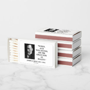 Joseph Conrad Words Great Foes Of Reality Quote Matchboxes
