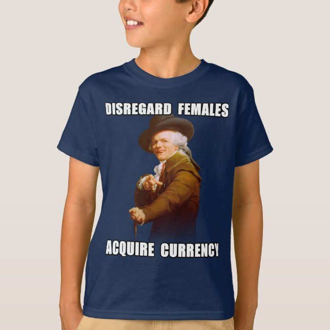 Joseph Ducreux Acquire Currency T-Shirt (Front)