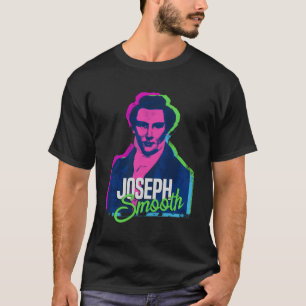 Joseph Smith Smooth Funny Pun Retro Bright Lds Pro T-Shirt