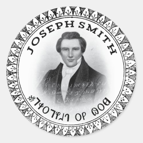 Joseph Smith THE Prophet of God Classic Round Sticker