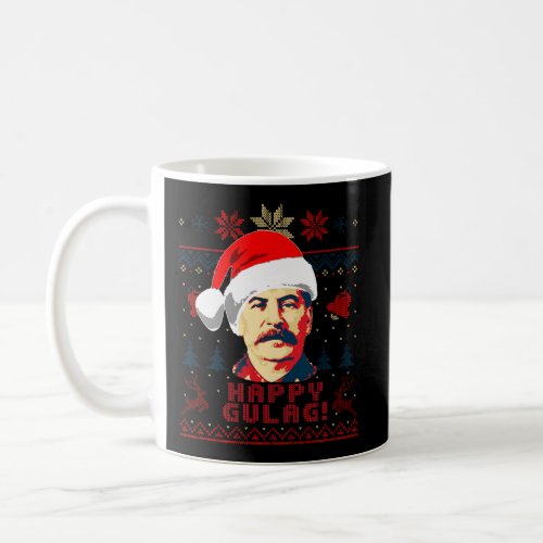 Joseph Stalin Happy Gulag Funny Christmas Coffee Mug