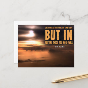 Josh Billings Inspirational Quote "Play well" Postcard