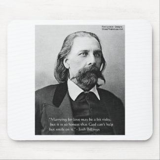 Josh Billings "Marry 4 Love" Quote Gifts & Cards Mouse Pad