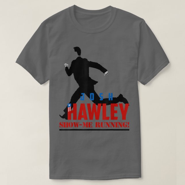 Josh Hawley ShowMe Running  T-Shirt (Design Front)