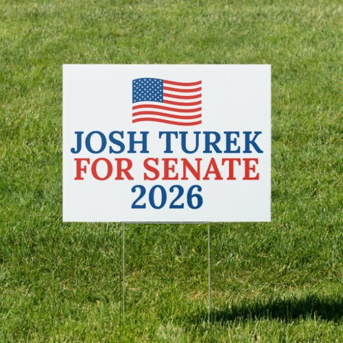 Josh Turek for Senate 2026 Election Yard Sign