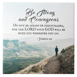 Joshua 1:9 Be Strong and Courageous Bible Verse Ceramic Tile