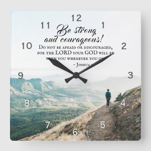 Joshua 19 Be Strong and Courageous Bible Verse Square Wall Clock