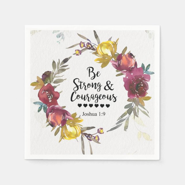 Joshua 1:9 Be Strong and Courageous Floral Wreath Napkins (Front)