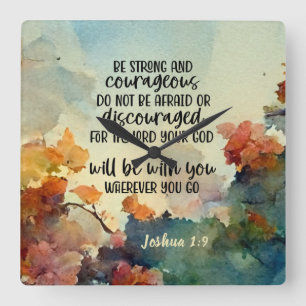 Joshua 1:9 Be Strong and Courageous Watercolor Square Wall Clock