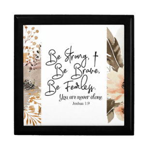 Joshua 1 9 Be Strong Be Brave Bible Verse  Gift Box